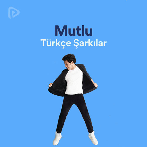 Mutlu Türkçe Şarkılar