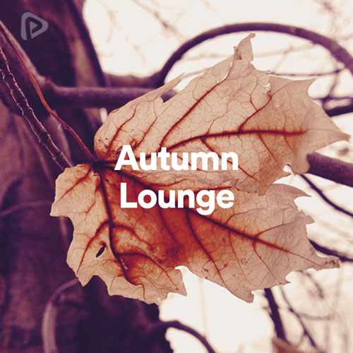 پلی لیست Autumn Lounge