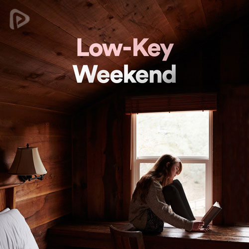 پلی لیست Low-key Weekend