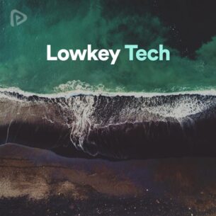 پلی لیست Lowkey Tech