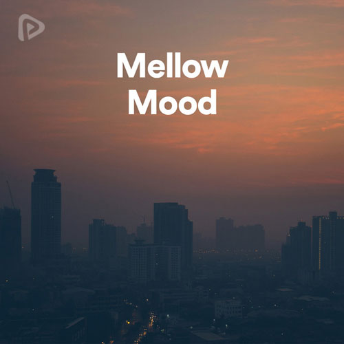 پلی لیست Mellow Mood