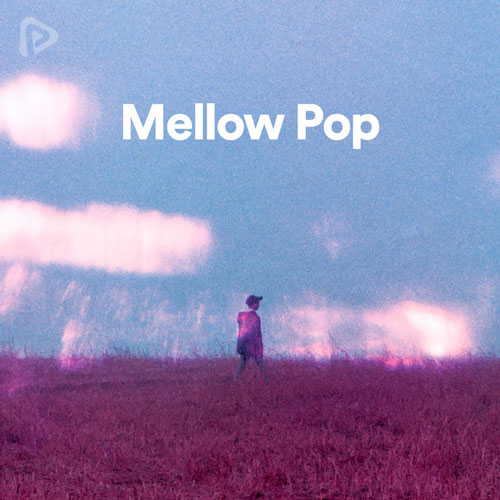 پلی لیست Mellow Pop