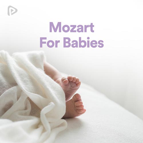 پلی لیست Mozart For Babies
