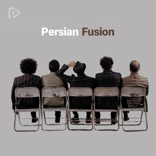 پلی لیست Persian Fusion