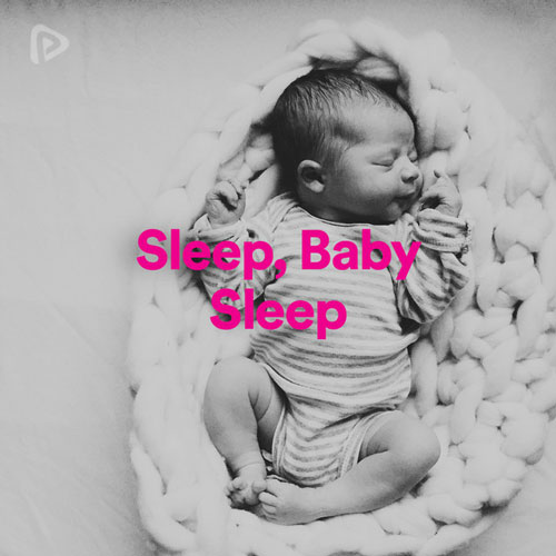 پلی لیست Sleep, Baby Sleep