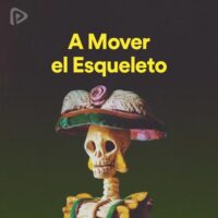 پلی لیست A Mover el Esqueleto