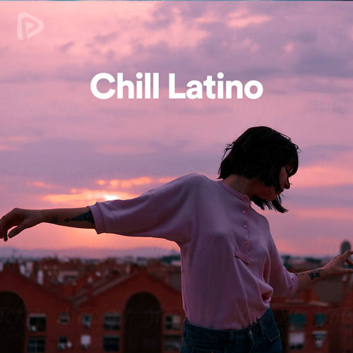 پلی لیست Chill Latino