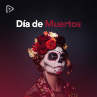 پلی لیست Día de Muertos