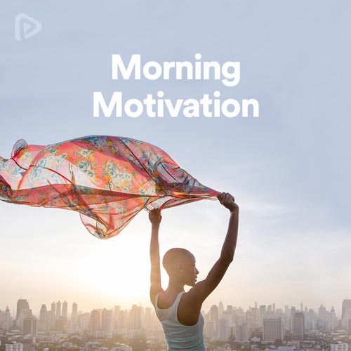 پلی لیست Morning Motivation