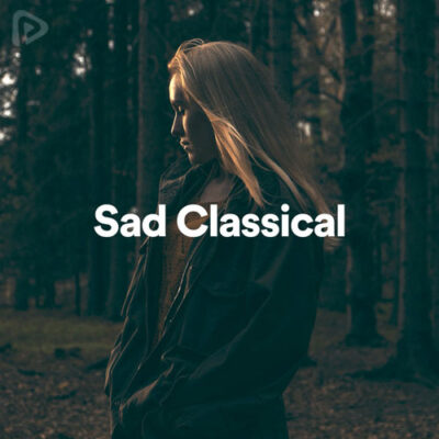 پلی لیست Sad Classical