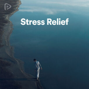 پلی لیست Stress Relief