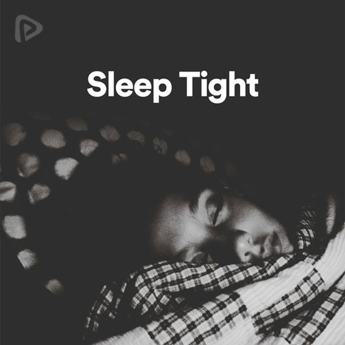پلی لیست Sleep Tight