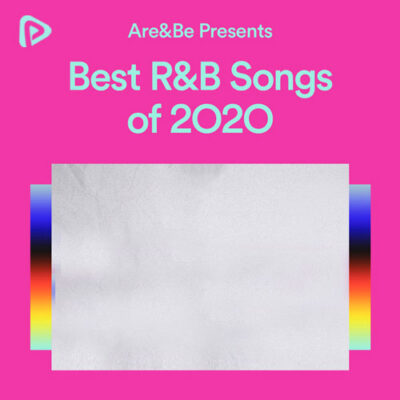 پلی لیست Are & Be Presents Best R&B Songs of 2020