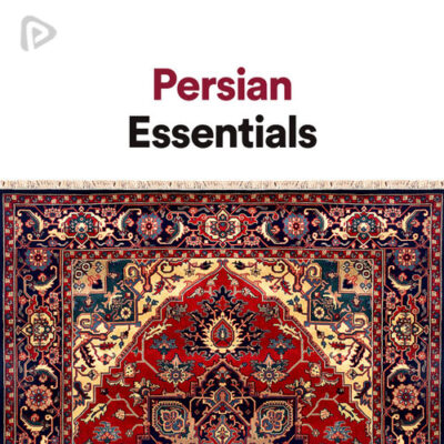 پلی لیست Persian Essentials