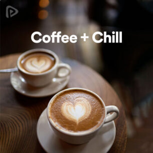 پلی لیست Coffee + Chill