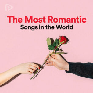 The Most Romantic Songs in the World