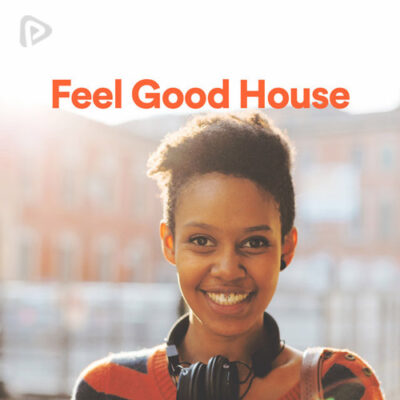 Feel Good House