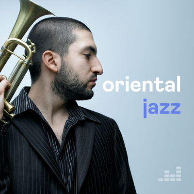 Oriental Jazz Playlist