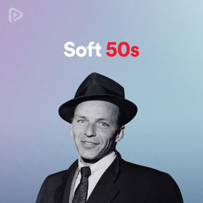 Soft 50s Playlist