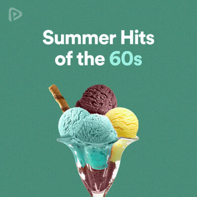 Summer Hits of the 60s Playlist