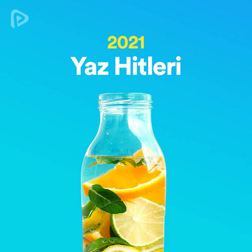 Yaz Hitleri Playlist