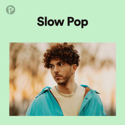 پلی لیست Slow Pop