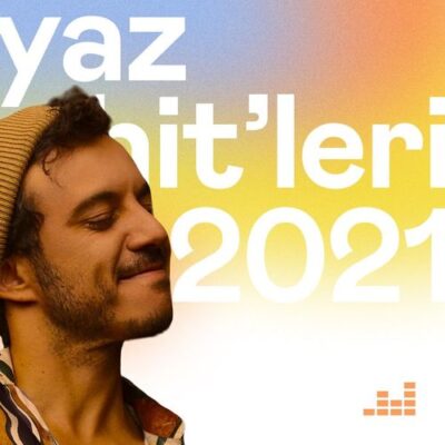 پلی لیست Yaz Hit'leri 2021