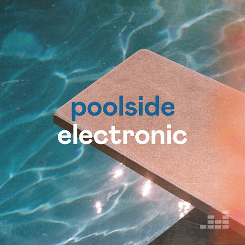 پلی لیست Poolside Electronic